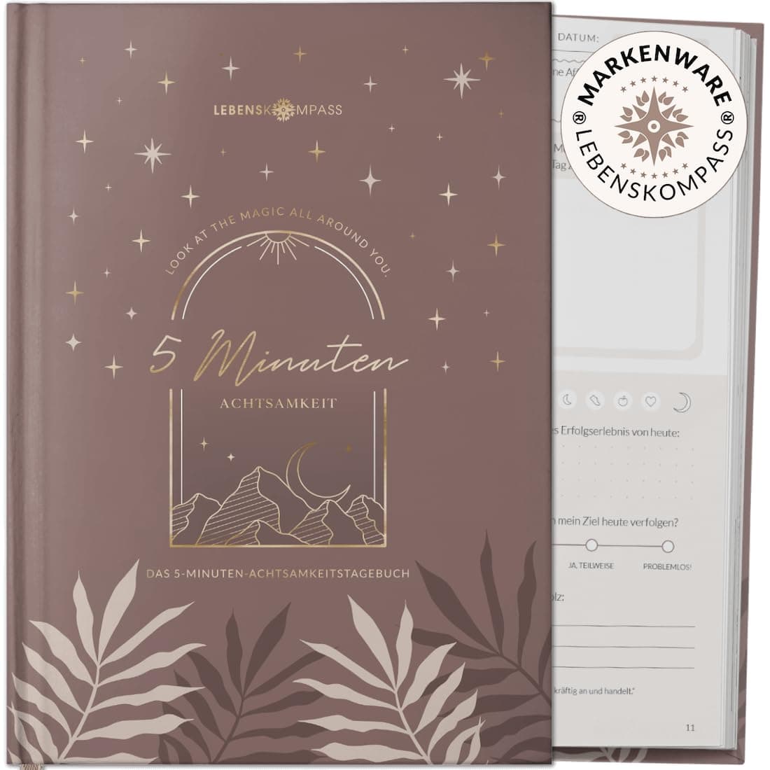 LEBENSKOMPASS 5 Minuten Achtsamkeitstagebuch “Hazel Tagebuch für mehr Dankbarkeit, Achtsamkeit, Selbstliebe & Motivation - Journal für deine Persönlichkeitsentwicklung